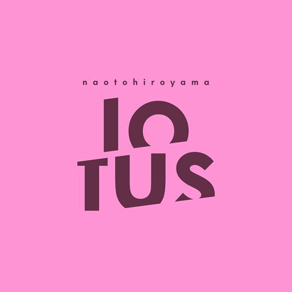 ORANGE RANGE・NAOTOのソロ名義 "naotohiroyama"、 最新作「lotus」配信＆リリースパーティー開催決定