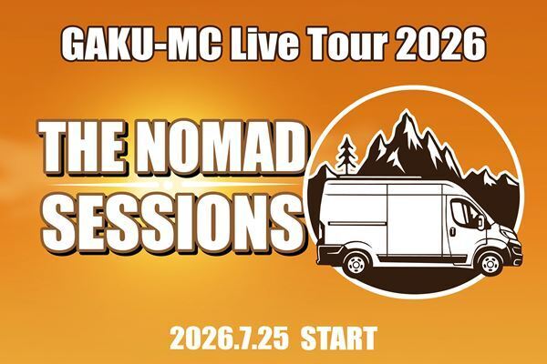 GAKU-MC、全国9カ所を巡る『音楽旅』開催決定　キャンピングカーに楽器を積み込み各地を巡る旅