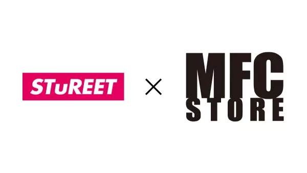今話題の&quot;MFC STORE&quot;と&quot;STuREET&quot;の コラボウェアが渋谷スクランブルスクエア POPUP SHOPにて販売決定！！