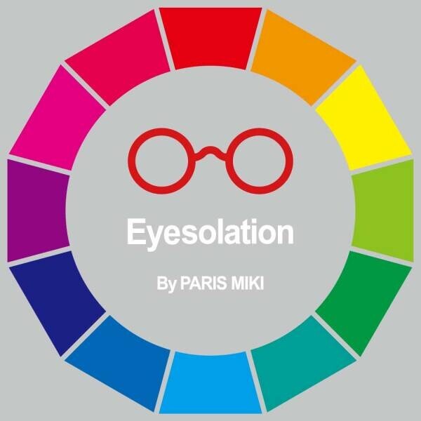 西武渋谷店 Eyesolation By PARIS MIKI 『ＯＰＥＮ』 のお知らせ ２０２２年４月１日（金） ＯＰＥＮ！