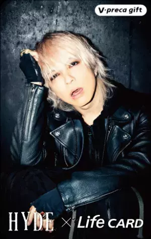 HYDE×LifeCARD　NEWビジュアルVプリカ販売！