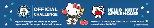 「HELLO KITTY SHOW BOX」×「HELLO KITTY APPLE HOUSE」 『ギネス世界記録™認定チャレンジ DAY！』７月２日（土）開催