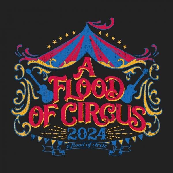 a flood of circle、3年振りとなる『A FLOOD OF CIRCUS 2024』全4公演の開催決定！