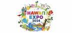 ハワイ州観光局主催「HAWAIʻI EXPO 2024」、6/1（土）6/2（日）に渋谷区恵比寿で開催決定！