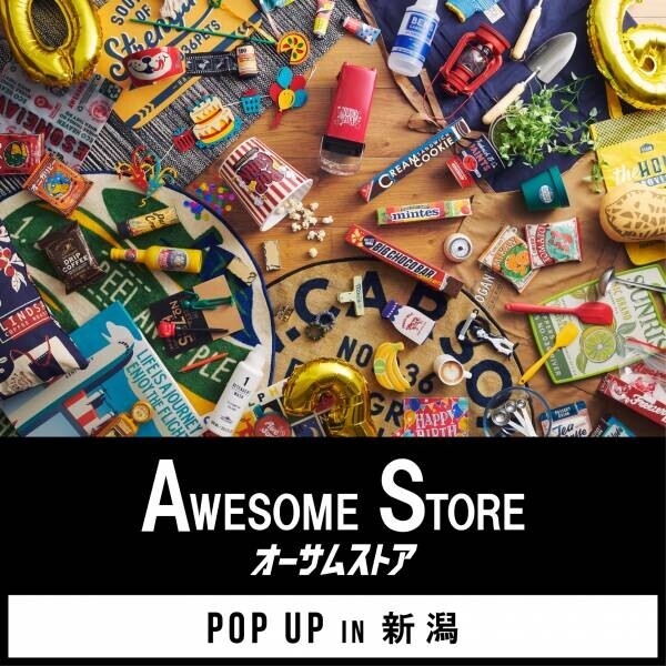 新潟県初上陸！ POP UP SHOP！  ライフスタイルショップ「オーサムストア」 POP UP SHOPを 「蔦屋書店 新潟中央インター店」（株式会社トップカルチャー／新潟市西区、代表取締役社長CEO： 清水大輔）にオープン！