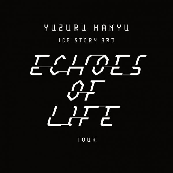 全国ツアー『Yuzuru Hanyu ICE STORY 3rd -Echoes of Life- TOUR』開催決定