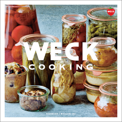 ドイツのガラス容器「WECK」を使った、初のレシピブックが発売！
