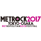 METROCK2017、東京・大阪で開催決定！