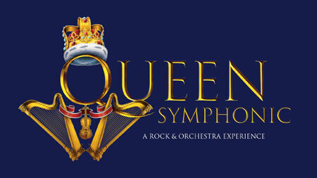 「QUEEN SYMPHONIC -A ROCK & ORCHESTRA EXPERIENCE-」