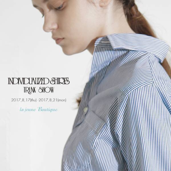 la jeune Boutiqueでインディビジュアライズドシャツのオーダー会が開催