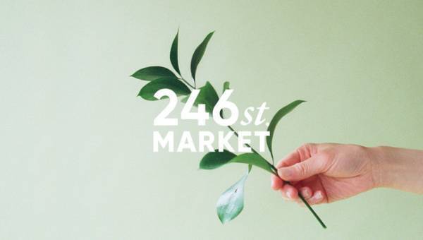 【NEWoMan横浜】26のクリエイターブランドが参加する「246st.MARKET」開催
