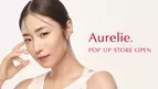 MEGUMIが手がけるエイジングケア「Aurelie.」初のPOP UP STORE開催