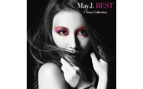 初のベストアルバム『7 Years Collection』をリリースしたMay J.の熱い思い
