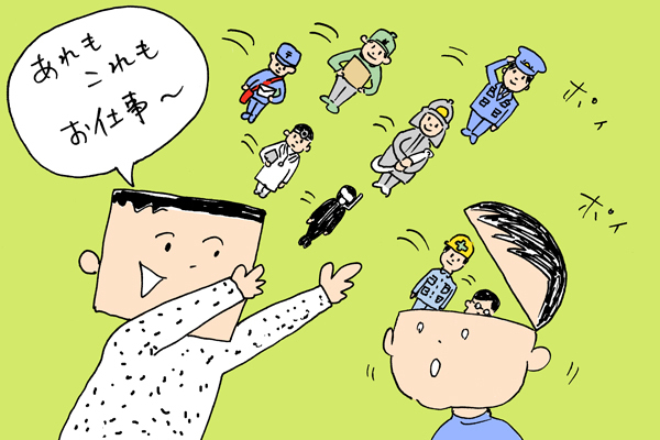 3歳、なりたい職業【下請けパパ日記～家庭に仕事に大興奮～ Vol.2】