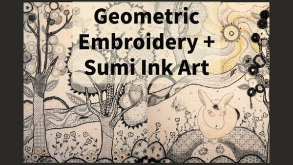 テキスタイル作家／日本画家 五島アサミによる幾何学刺繍＋墨アート『ジオメトリックな森 展』を9/2より開催