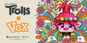 Gala、Universal Games and Digital Platformsとのコラボレーションによる、DreamWorks Animation「トロールズVOX」の発売を発表