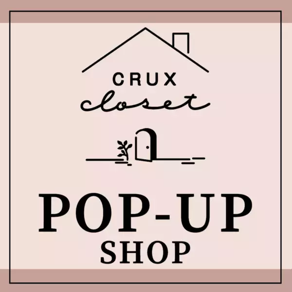 雑貨メーカークラックスが雑貨ブランド「crux closet」のPOP UPショップを有楽町マルイにて3月31日(月)より初開催