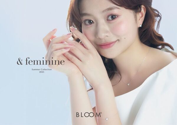 もっと自由に、愛らしく。一歩先へ　BLOOM 2025 Summer Collection 新登場　2025年4月26日(土)より全国のBLOOMにて販売開始。ベーシックジュエリーをBLOOMらしく再解釈した上品な新作フェミニンジュエリーが登場