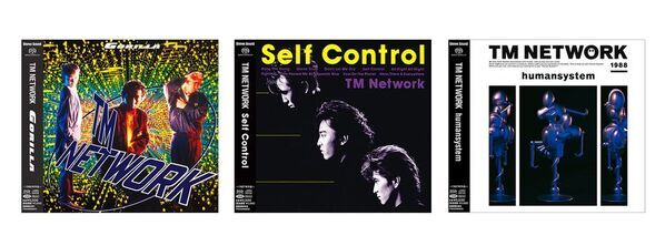 TM NETWORKの3作品『GORILLA』『Self Control』『humansystem』が「CD／SACDハイブリッド盤」で復刻！5月27日(火)発売