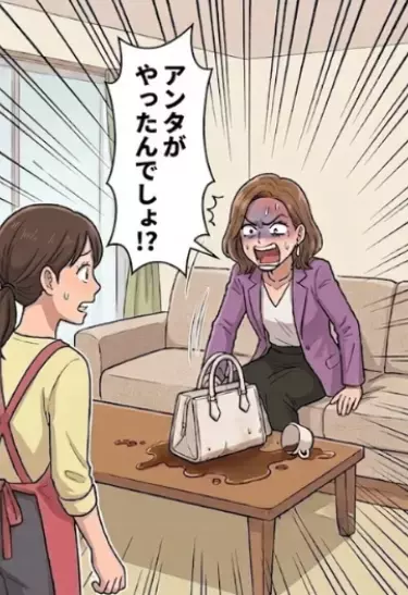 「いつも部屋汚いわねw家具もセンス無いし！」アポなし訪問で嫌味ばかりの義姉。ある日「アンタ何てことするのよ！？」と怒鳴られたかと思えば⇒義姉の高級バッグにコーヒーがかかってしまい・・・